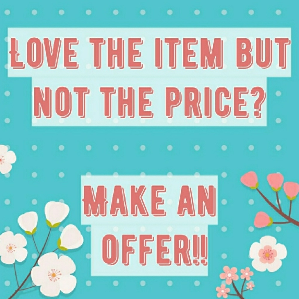 I welcome all offers!